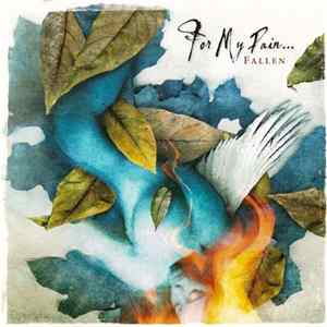 For My Pain... - Fallen FLAC
