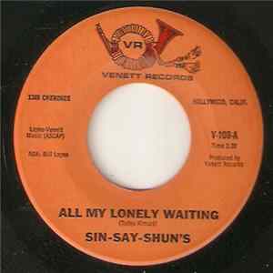 Sin-Say-Shun's - All My Lonely Waiting FLAC