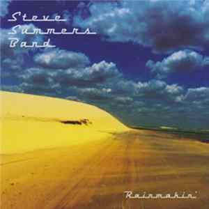Steve Summers - Rainmakin' FLAC