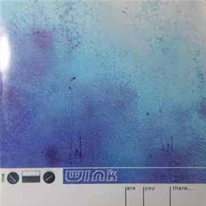 Wink - Are You There... FLAC