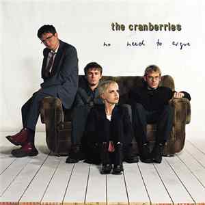 The Cranberries - No Need To Argue FLAC