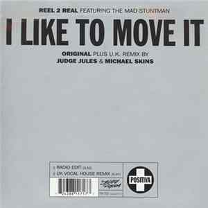 Reel 2 Real Featuring The Mad Stuntman - I Like To Move It FLAC