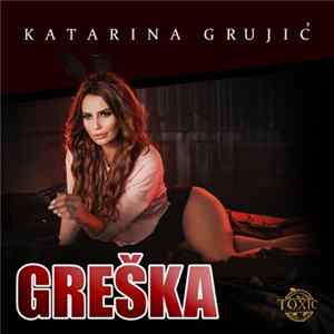 Katarina Grujić - Greška FLAC