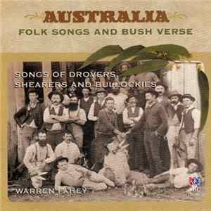 Warren Fahey - Australia Folk Songs and Bush Verse: Songs of Drovers, Shearers and Bullockies FLAC