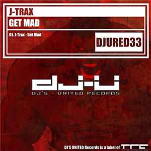 J-Trax - Get Mad FLAC
