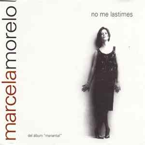 Marcela Morelo - No Me Lastimes FLAC