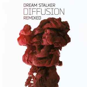 Dream Stalker - Diffusion Remixed FLAC
