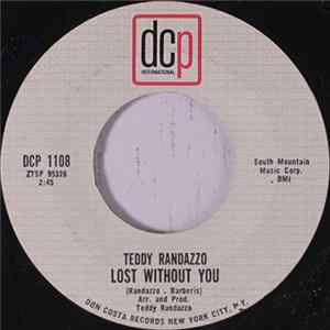 Teddy Randazzo - Lost Without You FLAC
