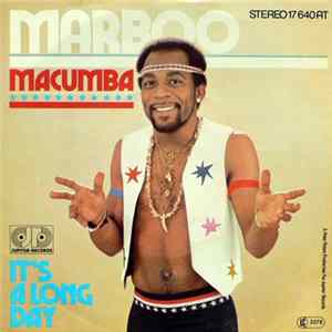 Marboo - Macumba / It's A Long Day FLAC