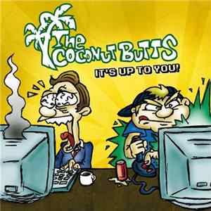 The Coconut Butts - It's Up To You! FLAC