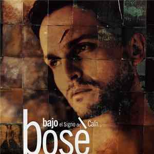 Bosé - Bajo El Signo De Caín FLAC