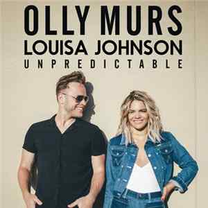 Olly Murs & Louisa Johnson - Unpredictable FLAC