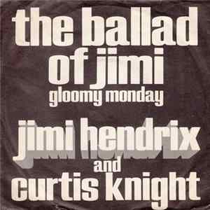 Jimi Hendrix And Curtis Knight - The Ballad Of Jimi FLAC