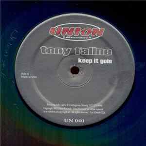 Tony Faline - Keep It Goin FLAC