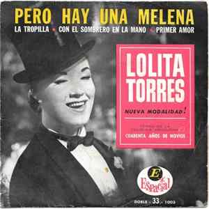 Lolita Torres - Pero Hay Una Melena FLAC