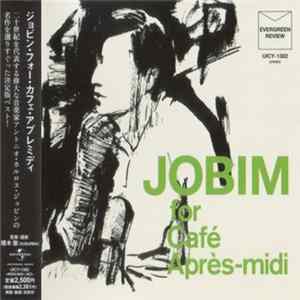Antonio Carlos Jobim - Jobim For Café Après-Midi FLAC