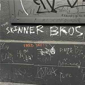 The Skinner Brothers - I Wanna Get High FLAC