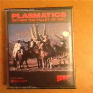 Plasmatics - Beyond The Valley Of 1984 FLAC