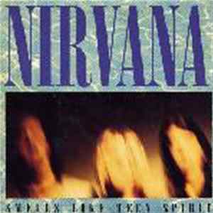 Nirvana - Smells Like Teen Spirit FLAC