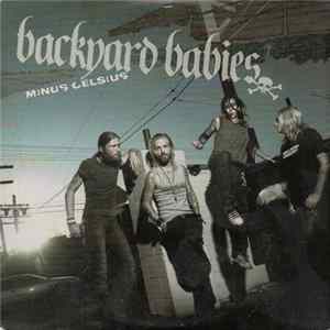 Backyard Babies - Minus Celsius FLAC