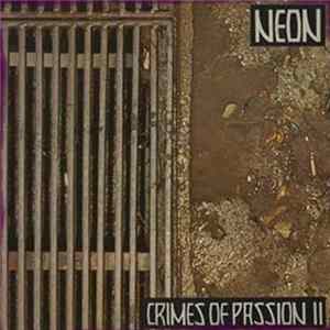 Neon - Crimes Of Passion II FLAC
