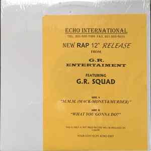 G.R. Squad - M.M.M. (Mack-Money & Murder) FLAC