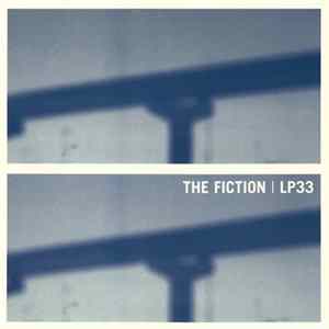The Fiction - LP33 FLAC