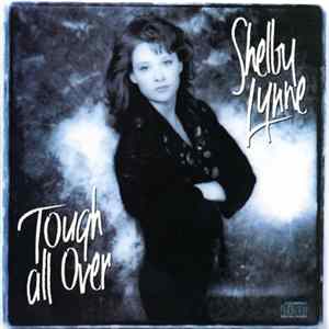 Shelby Lynne - Tough All Over FLAC