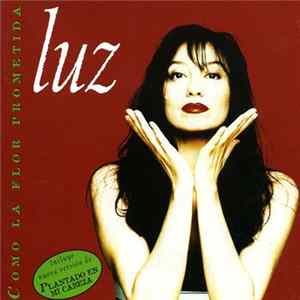 Luz - Como La Flor Prometida FLAC