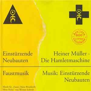 Einstürzende Neubauten - Faustmusik / Die Hamletmaschine FLAC
