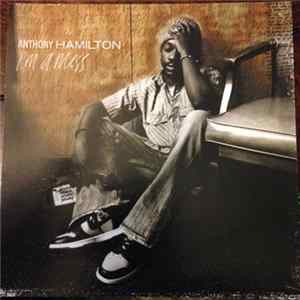 Anthony Hamilton - I'm A Mess FLAC