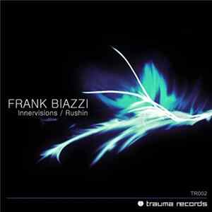 Frank Biazzi - Innervisions / Rushin FLAC