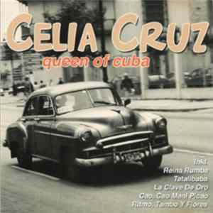 Celia Cruz - Queen Of Cuba FLAC
