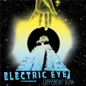 Electric Eye - Different Sun FLAC