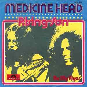Medicine Head - Rising Sun FLAC