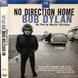 Bob Dylan, Martin Scorsese - No Direction Home: Bob Dylan (Un Film de Martin Scorsese) FLAC