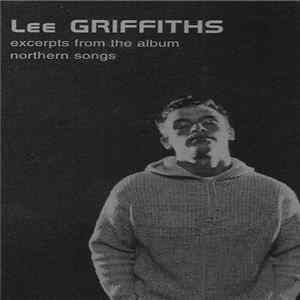 Lee Griffiths - Excerpts From The Album Northern Songs FLAC