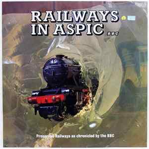 No Artist - Railways In Aspic FLAC