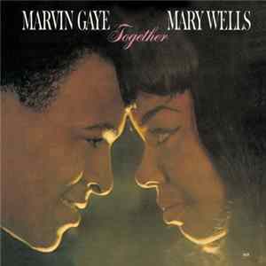 Marvin Gaye And Mary Wells - Together FLAC