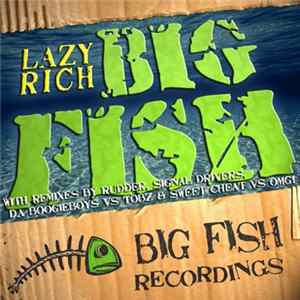 Lazy Rich - Big Fish FLAC