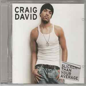 Craig David - Slicker Than Your Average FLAC