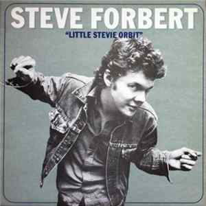 Steve Forbert - Little Stevie Orbit FLAC
