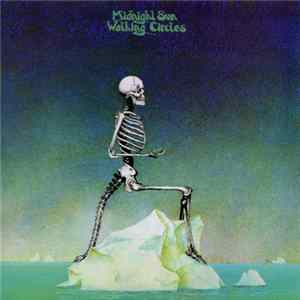 Midnight Sun - Walking Circles FLAC