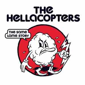 The Hellacopters - The Same Lame Story FLAC