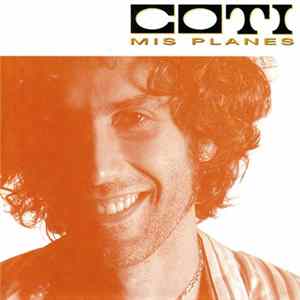 Coti Sorokin - Mis Planes FLAC