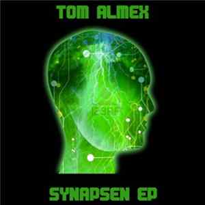 Tom Almex - Synapsen EP FLAC