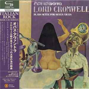 Opus Avantra - Lord Cromwell Plays Suite For Seven Vices FLAC