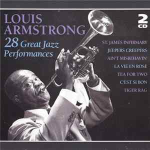 Louis Armstrong - 28 Great Jazz Performances FLAC