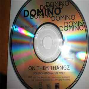 Domino - On Them Thangz FLAC