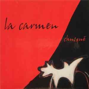 La Carmen - Chusqué FLAC